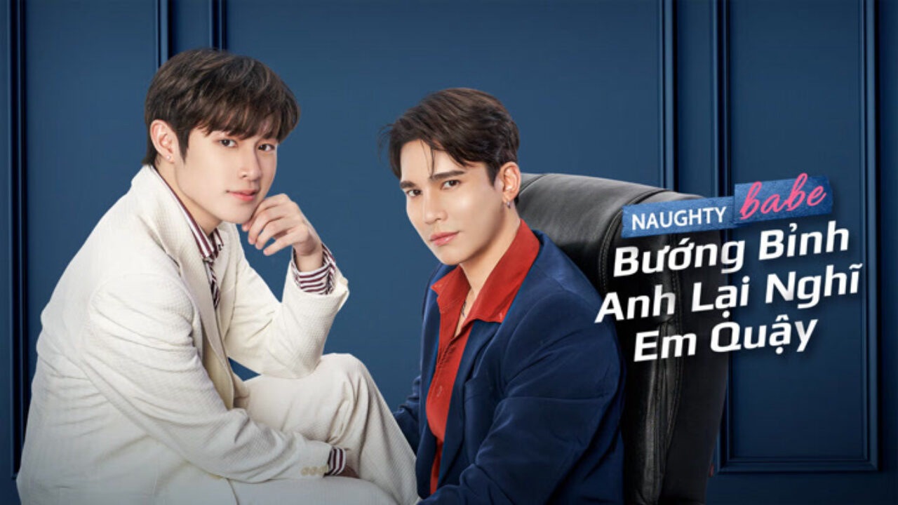 Poster of Bướng Bỉnh Anh Lại Nghĩ Em Quậy