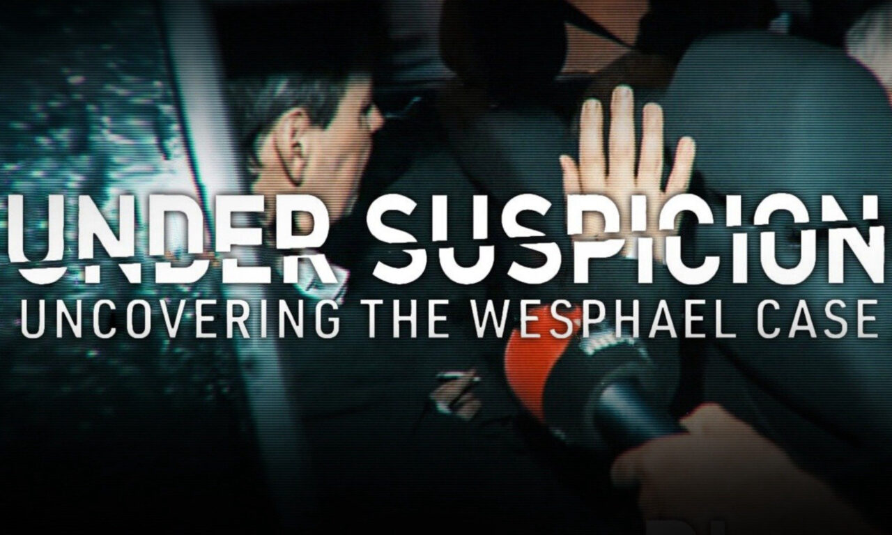 Xem phim Tình nghi Lật mở vụ án Wesphael  - Under Suspicion Uncovering the Wesphael Case (2021)