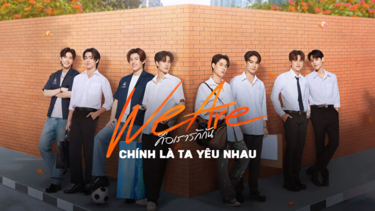 Poster of We Are Series Chính Là Ta Yêu Nhau