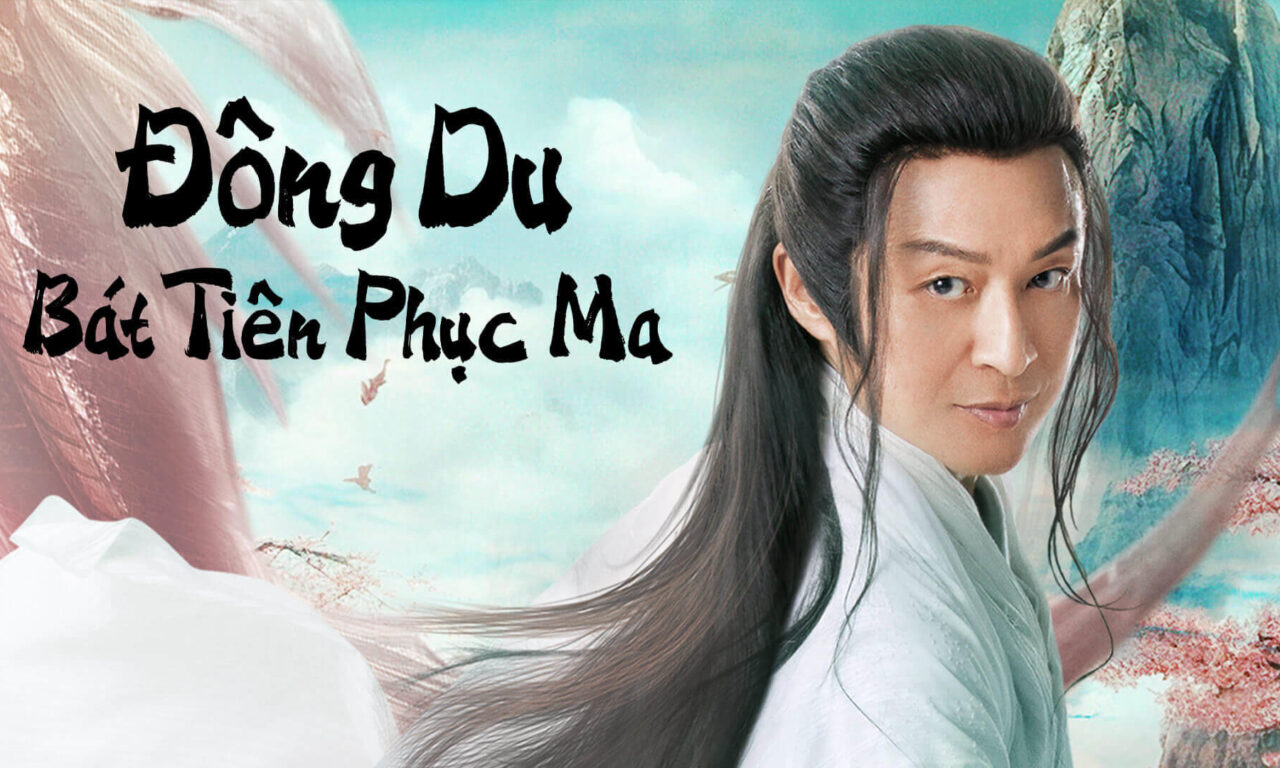 Poster of Đông Du Bát Tiên Phục Ma