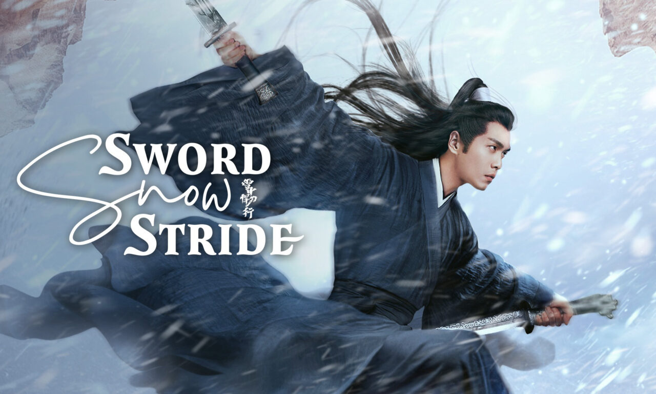 Xem phim Tuyết Trung Hãn Đao Hành  - Sword Snow Stride (2021)