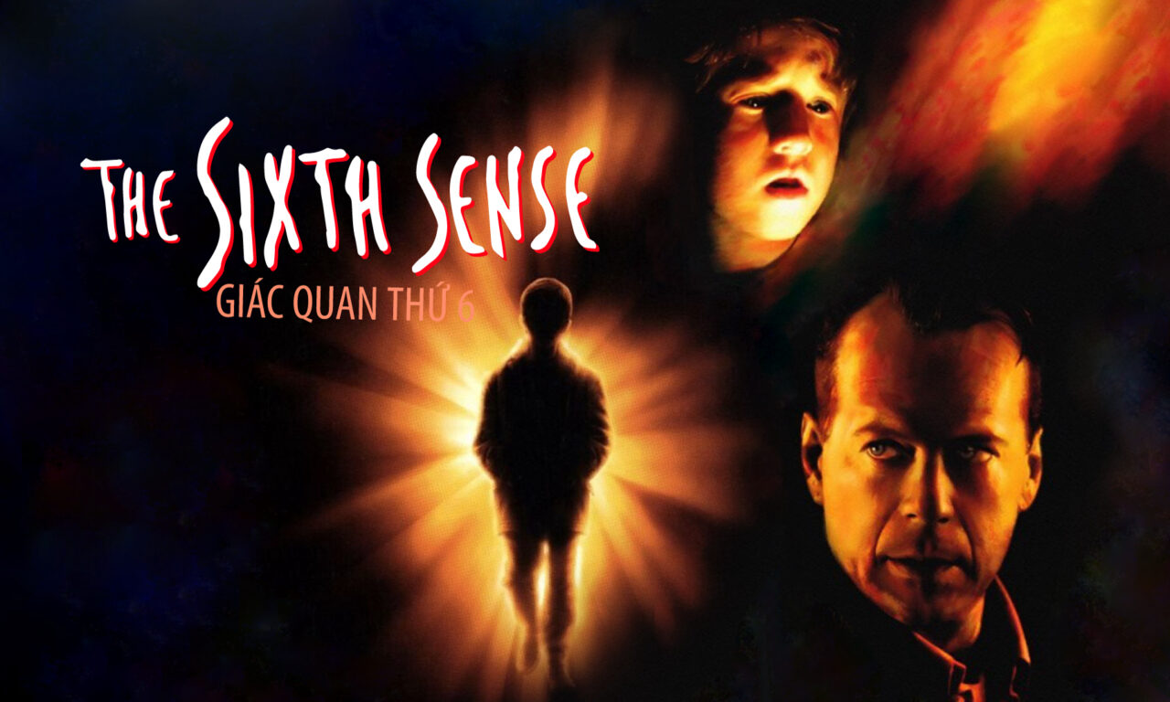 Xem phim Giác Quan Thứ Sáu  - The Sixth Sense (1999)