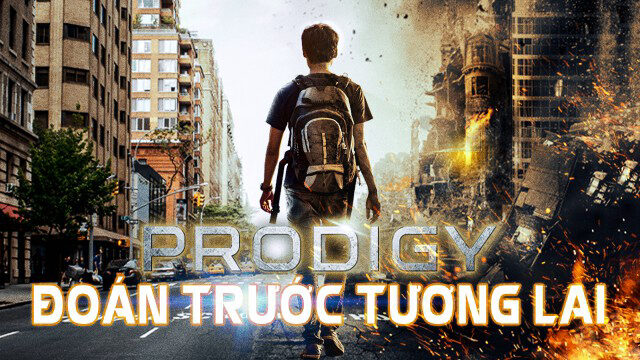 Xem phim Đoán Trước Tương Lai  - Prodigy (thua) (2018)