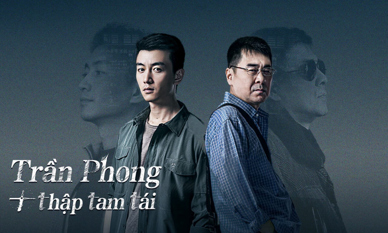 Xem phim Trần Phong Thập Tam Tái  - Thirteen Years of Dust (2023)