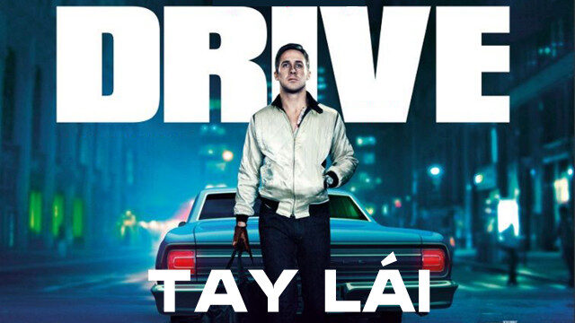 Xem phim Tay Lái  - Drive (2011)