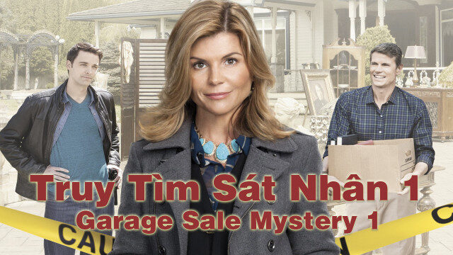 Xem phim Truy Tìm Sát Nhân 1  - Garage Sale Mystery 1 (2013)