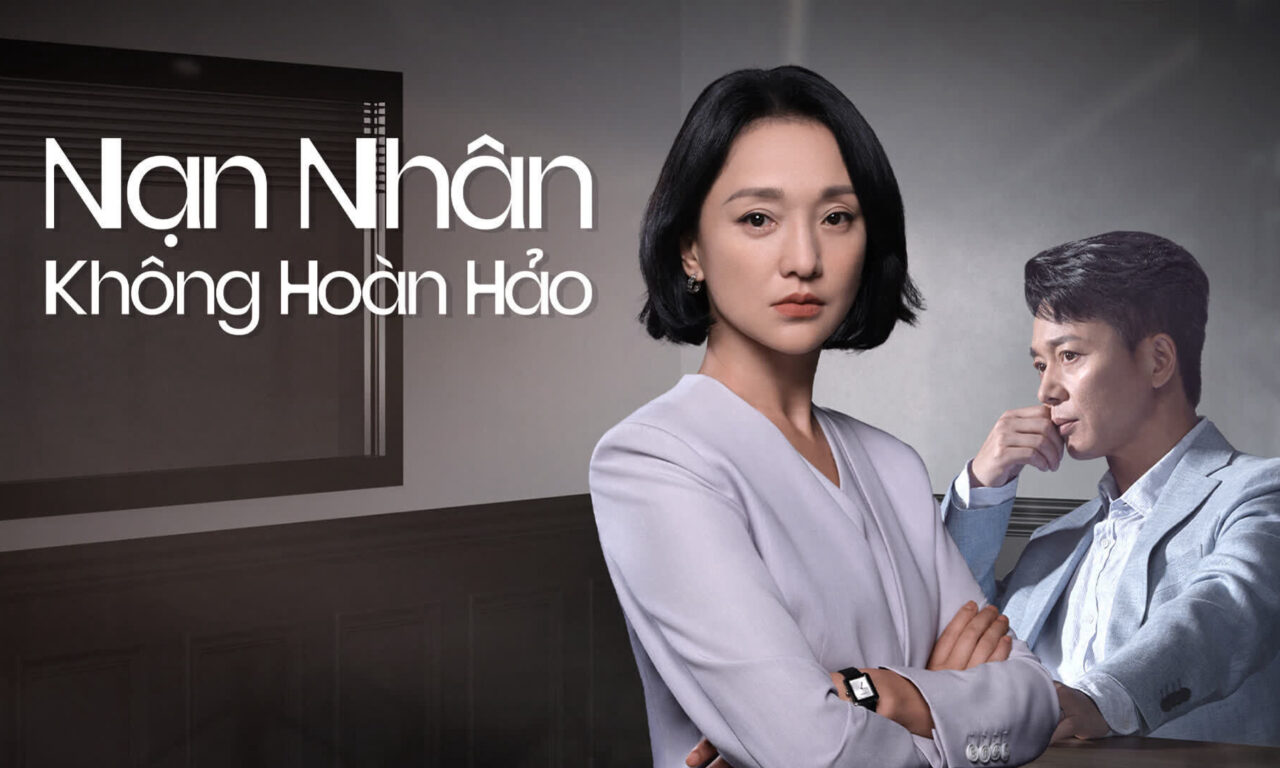 Poster of Nạn Nhân Không Hoàn Hảo