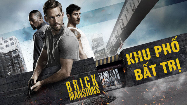 Xem phim Khu Phố Bất Trị  - Brick Mansions (2014)