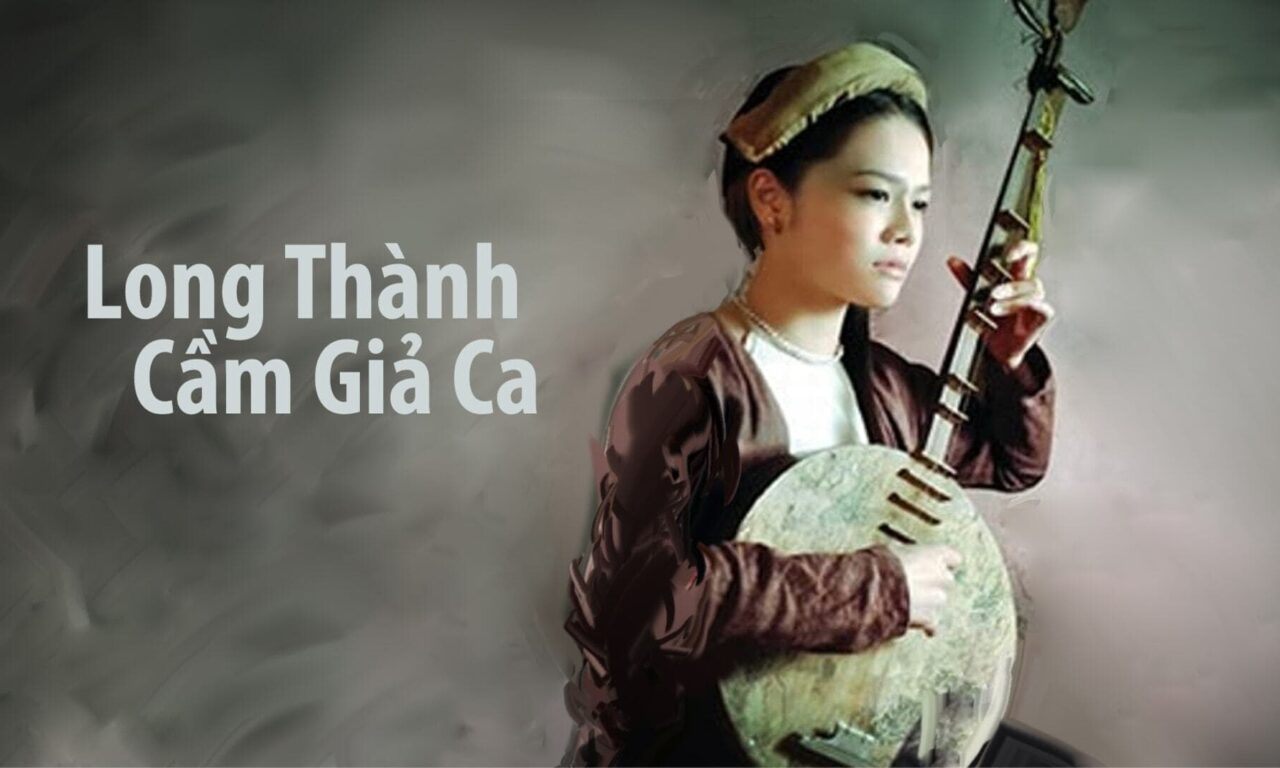 Poster of Long thành cầm giả ca