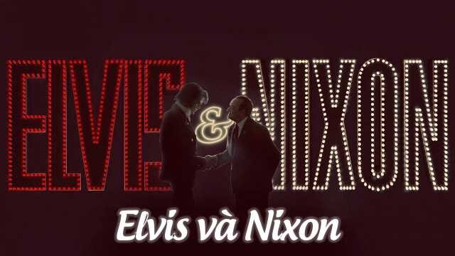 Xem phim Elvis và Nixon  - Elvis Nixon (2015)