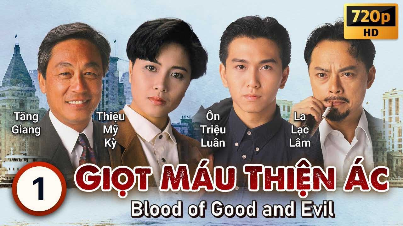 Xem phim Giọt Máu Thiện Ác  - Blood Of Good And Evil (1990)