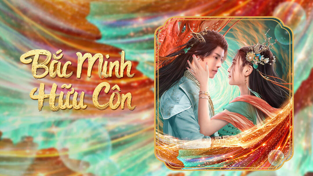 Poster of Bắc Minh Hữu Côn