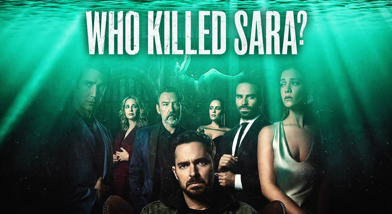 Xem phim Ai Đã Giết Sara ( 1)  - Who Killed Sara (Season 1) (2021)