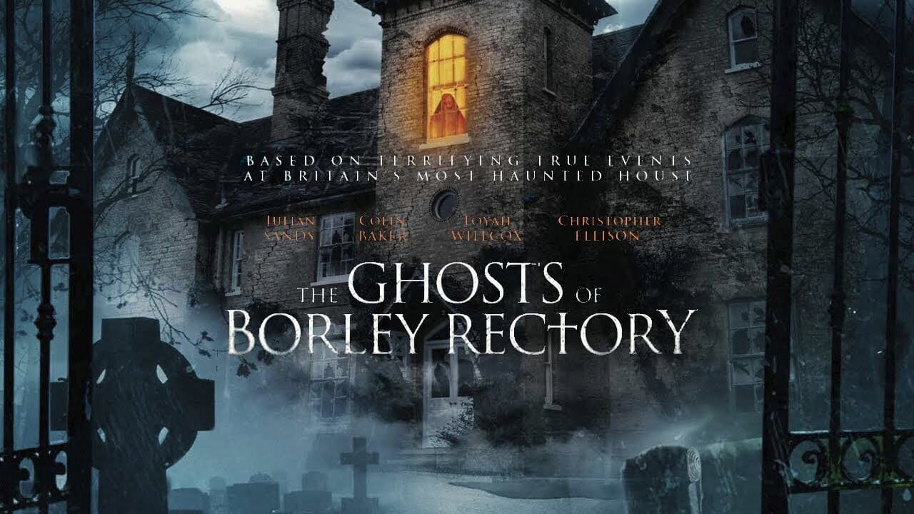 Xem phim Những Bóng Ma Của Borley Rectory  - The Ghosts of Borley Rectory (2021)