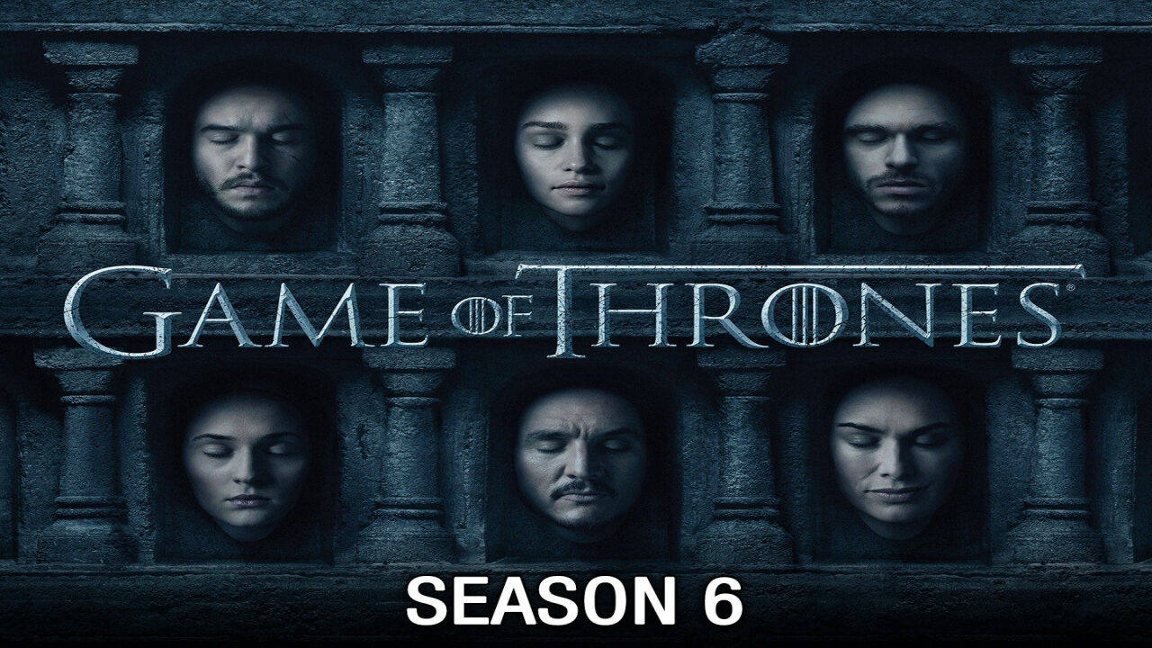 Xem phim Trò Chơi Vương Quyền ( 6)  - Game of Thrones (Season 6) (2016)