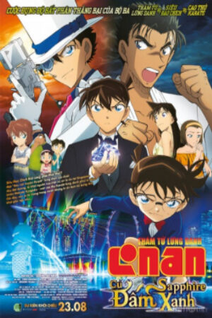 Xem tập full - Detective Conan Movie 23 The Fist of Blue Sapphire - Thám tử lừng danh Conan Quả đấm Sapphire Xanh (2019)-Thám tử lừng danh Conan Quả đấm Sapphire Xanh