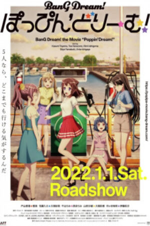 Xem tập full - BanG Dream Movie Poppin Dream - BanG Dream PoppinDream Gekijouban Bang Dream Poppin Dream (2022)-BanG Dream PoppinDream Gekijouban Bang Dream Poppin Dream