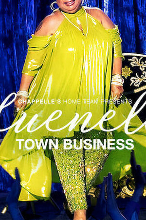 Xem tập full - Đội nhà của Chappelle – Luenell Thị trấn chúng tôi - Chappelles Home Team Luenell Town Business (2023)-Chappelles Home Team Luenell Town Business