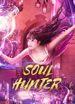 Xem phim Tru Niệm Sư  - Soul Hunter (2020)