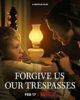 Xem tập full - Tội ác xưa cũ - Forgive Us Our Trespasses (2022)-Forgive Us Our Trespasses