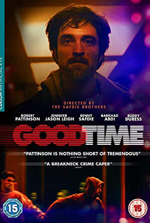 Xem tập full - Thời Khắc Quyết Định - Good Time (2017)-Good Time