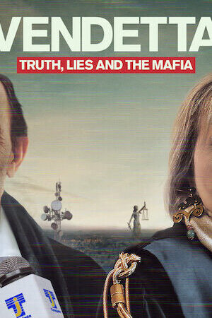 Xem phim Vetta Sự thật lừa dối và mafia  - Vetta Truth Lies and The Mafia (2021)