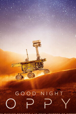 Xem tập full - Good Night Oppy - Good Night Oppy (2022)-Good Night Oppy