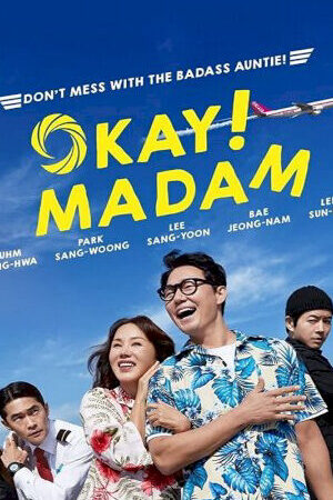 Xem phim Ô Kê Chị Đại  - Okay Madam (2020)