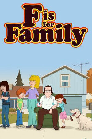 Xem phim Chuyện gia đình ( 2)  - F is for Family (Season 2) (2017)