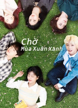 Xem phim Chờ Mùa Xuân Xanh  - At a Distance Spring is Green (2021)