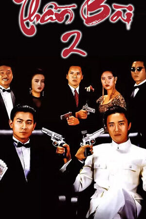 Xem tập full - Thần Bài 2 - God Of Gamblers 2 (1990)-God Of Gamblers 2