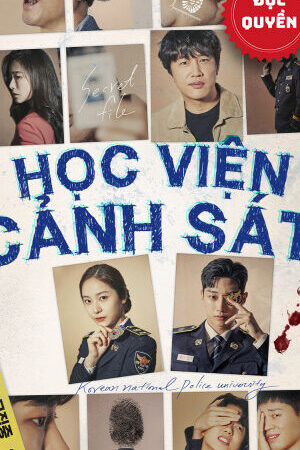 Xem phim Học Viện Cảnh Sát  - Police University (2021)