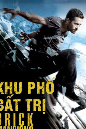 Xem tập full - Khu Phố Bất Trị - Brick Mansions (2014)-Brick Mansions