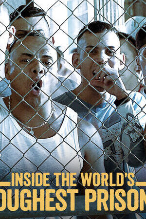 Xem phim Bên trong những nhà tù khốc liệt nhất thế giới ( 1)  - Inside the World’s Toughest Prisons (Season 1) (2016)