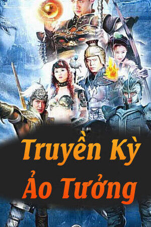 Xem tập 39 - Truyền Kỳ Ảo Tưởng - Truyền Kỳ Ảo Tưởng (2006)-Truyền Kỳ Ảo Tưởng