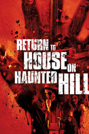 Xem tập full - Return to House on Haunted Hill - Return to House on Haunted Hill (2007)-Return to House on Haunted Hill