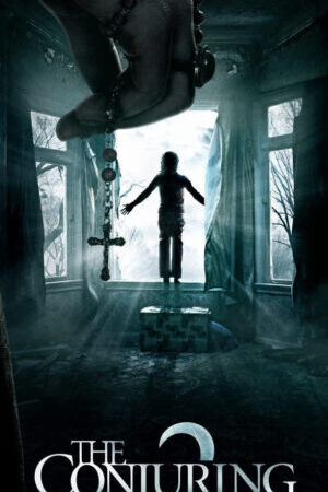 Xem phim Nỗi Ám Ảnh Kinh Hoàng 2  - The Conjuring 2 (2016)