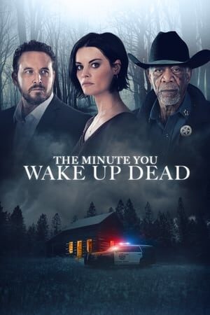 Xem tập full - Phút Giây Tỉnh Giấc - The Minute You Wake Up Dead (2022)-The Minute You Wake Up Dead