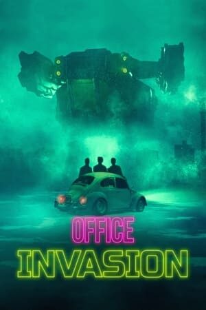 Xem phim Cuộc Xâm Lăng Văn Phòng  - Office Invasion (2022)