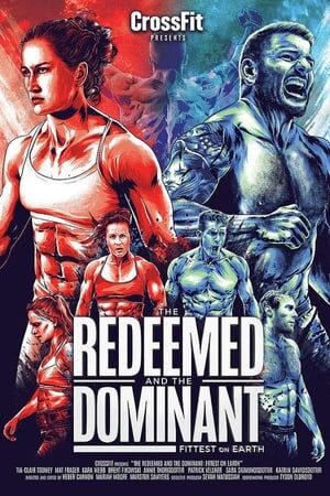 Xem phim Người Khỏe Nhất Hành Tinh  - The Redeemed and the Dominant Fittest on Earth (2018)