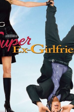 Xem phim Yêu Lầm Hoạn Thư  - My Super Ex Girlfri (2006)