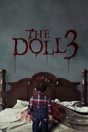 Xem phim Linh Hồn Búp Bê 3  - The Doll 3 (2022)