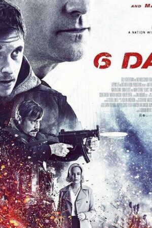 Xem phim Sáu ngày thảm sát  - 6 Days (2016)