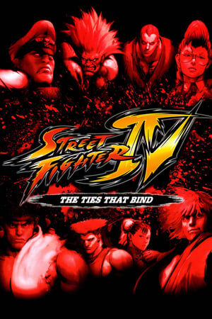 Xem tập full - Street Fighter Iv Mối Quan Hệ Ràng Buộc - Street Fighter Iv The Ties That Bind (2009)-Street Fighter Iv The Ties That Bind