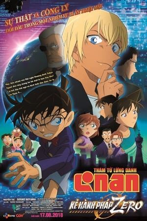 Xem phim Thám Tử Conan Movie 22 Kẻ Hành Pháp Zero  - Detective Conan Movie 22 Zero The Enforcer (2018)