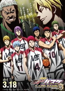 Xem tập full - Kuroko no Basket Movie 4 Last Game - Kurokos Basketball the Movie Last Game Gekijouban Kuroko no Basuke Last Game The Basketball Which Kuroko Plays (2017)-Kurokos Basketball the Movie Last Game Gekijouban Kuroko no Basuke Last Game The Basketball Which Kuroko Plays