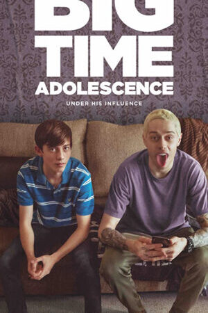 Xem phim Thời niên thiếu bá đạo  - Big Time Adolescence (2019)