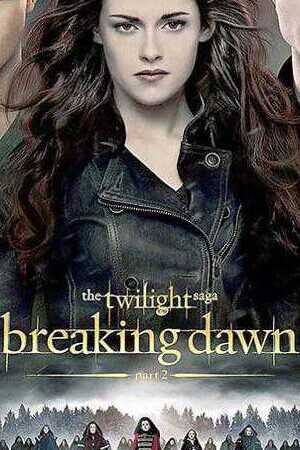 Xem phim Chạng Vạng 5 Hừng Đông 2  - The Twilight Saga Breaking Dawn Part 2 (2012)