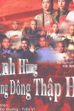 Xem tập 39 - Anh Hùng Quảng Đông Thập Hổ - Ten Tigers Of Guangdong (1999)-Ten Tigers Of Guangdong