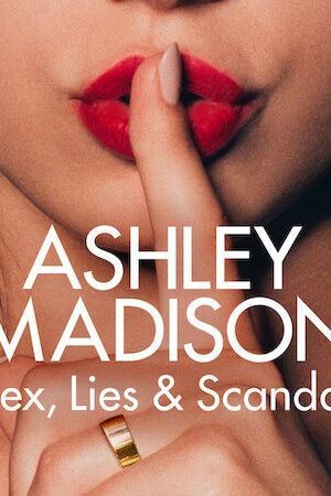 Xem tập 1 - Ashley Madison Tình dục lừa dối và bê bối - Ashley Madison Sex Lies Scandal (2024)-Ashley Madison Sex Lies Scandal